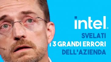 svelati i tre grandi errori di intel