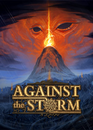 locandina e copertina del gioco: Against the Storm