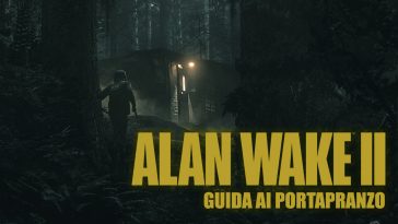 alan wake 2 guida portapranzo