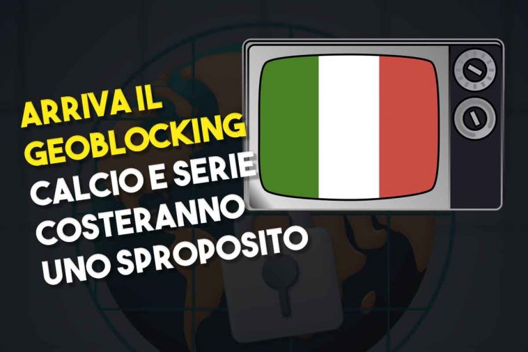 geoblocking ecco cos è