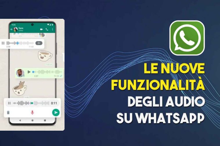 Nuove funzionalità per gli audio di whatsapp