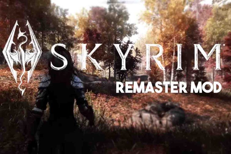 remaster di skyrim con mod