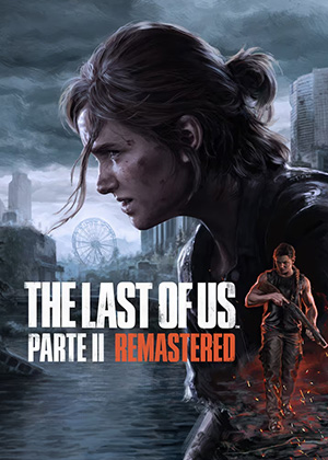 locandina e copertina del gioco: The Last of Us Parte II Remastered