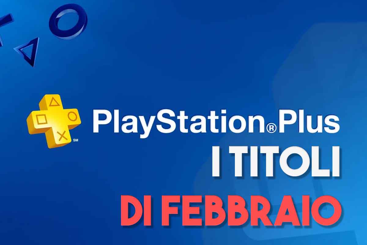 PlayStation Plus I 3 titoli di Febbraio da non perdere Player.it