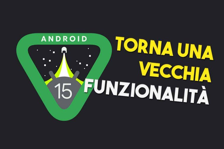 ANDROID 15 funzionalità