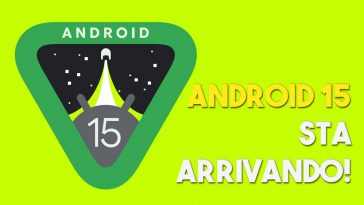 ANDROID 15 arriva