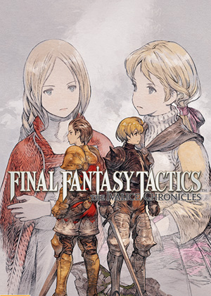 Final Fantasy Tactics The Ivalice Chronicles