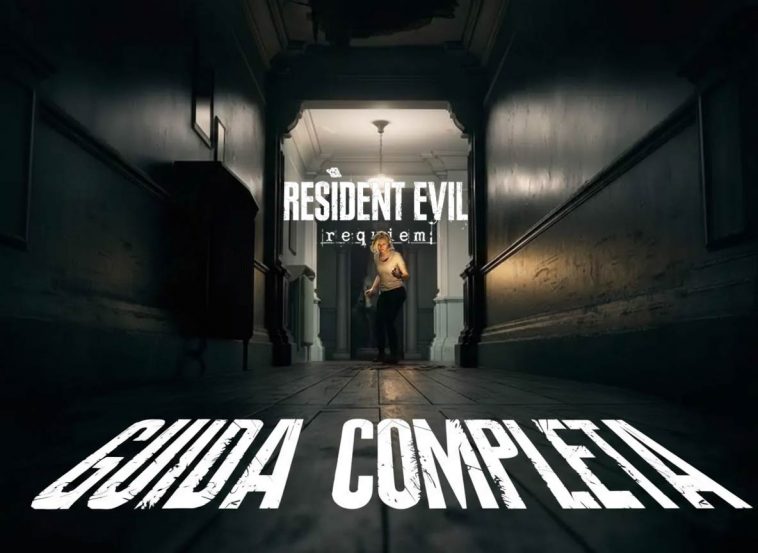 Grace di Resident Evil Requiem in un corridoio con la scritta GUIDA COMPLETA a terra