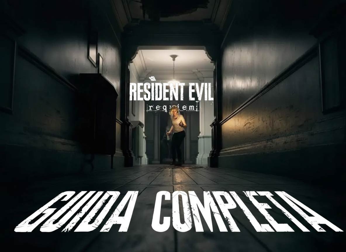 Grace di Resident Evil Requiem in un corridoio con la scritta GUIDA COMPLETA a terra